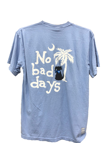 No Bad Days T-Shirt